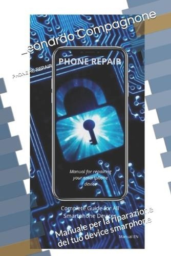 Phone repair manuale per - phone, la